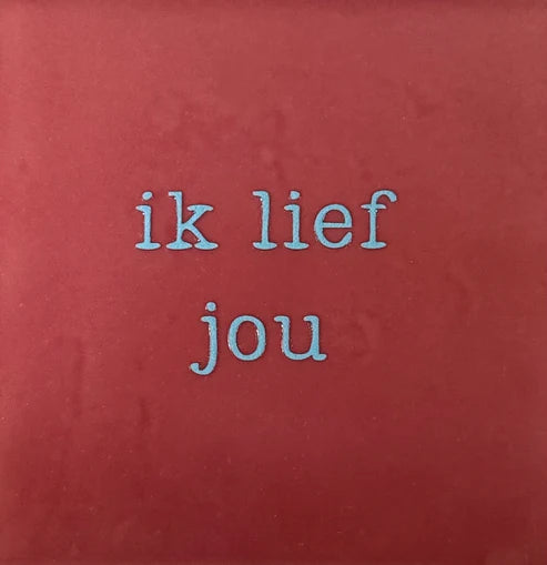 Yett Tegeltje 'Ik lief jou'