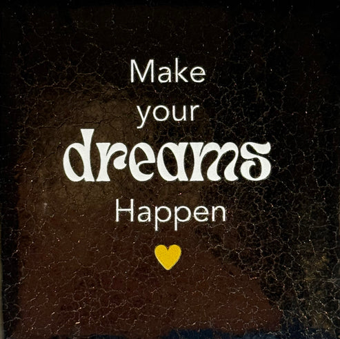 Yett Tegeltje 'Make Your Dreams Happen'