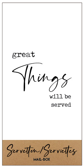 Mailbox Servetten Groot 'Great things will be served'