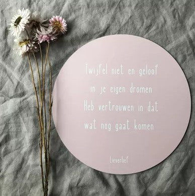 Lieverlief Muurcirkel met gedicht 'Twijfel niet' - Beige