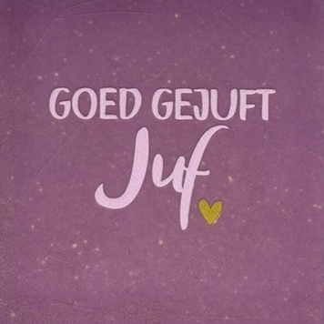 Yett Tegeltje 'Goed gejuft juf'