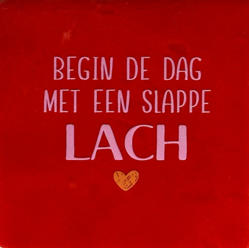 Yett Tegeltje 'Begin de dag met een slappe lach'