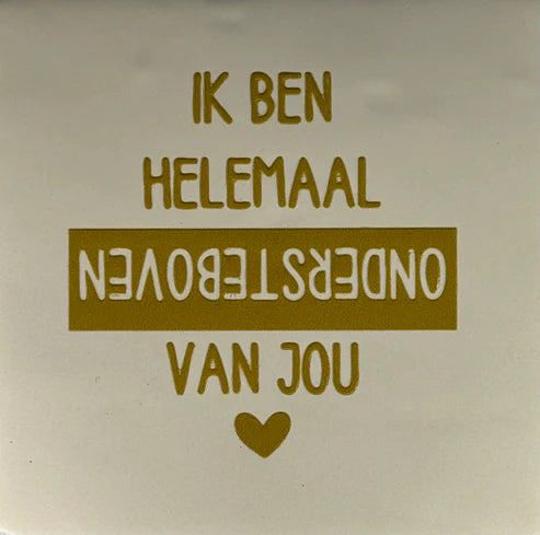 Yett Tegeltje 'Helemaal Ondersteboven'