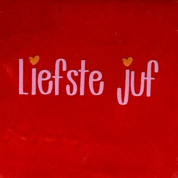 Yett Tegeltje 'Liefste juf'