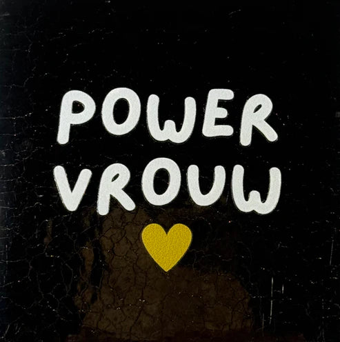 Yett Tegeltje 'Powervrouw'