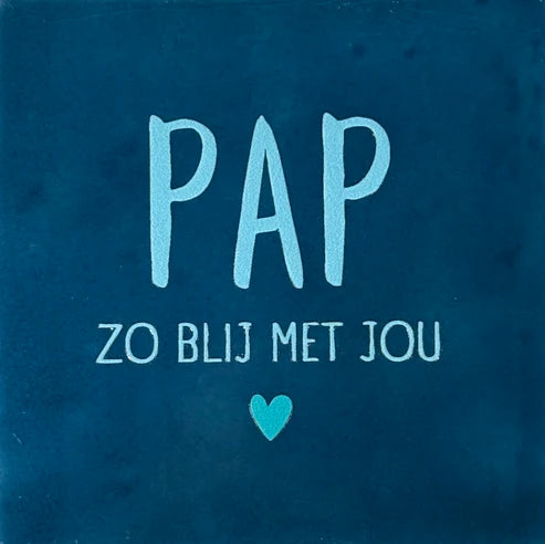 Yett Tegeltje 'Pap, zo blij met jou'