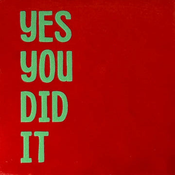 Yett Tegeltje 'Yes you did it'