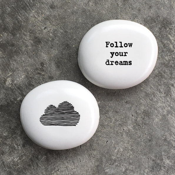East of India - Porseleinen steentje 'Follow your dreams'