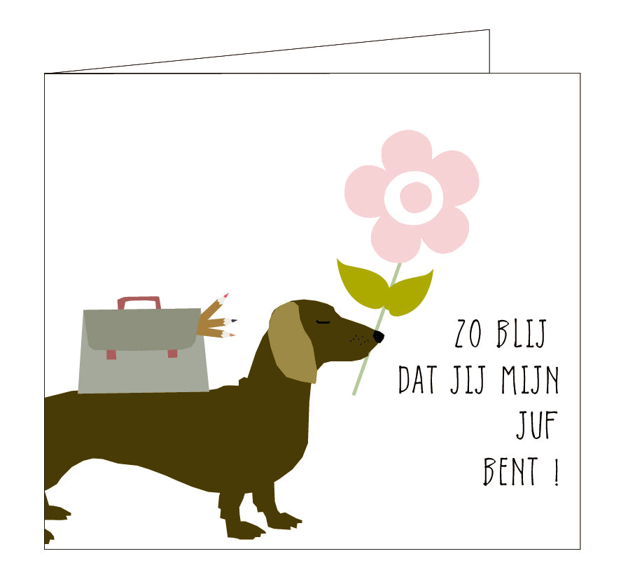 Hil Claesen Zo blij dat jij mijn juf bent!