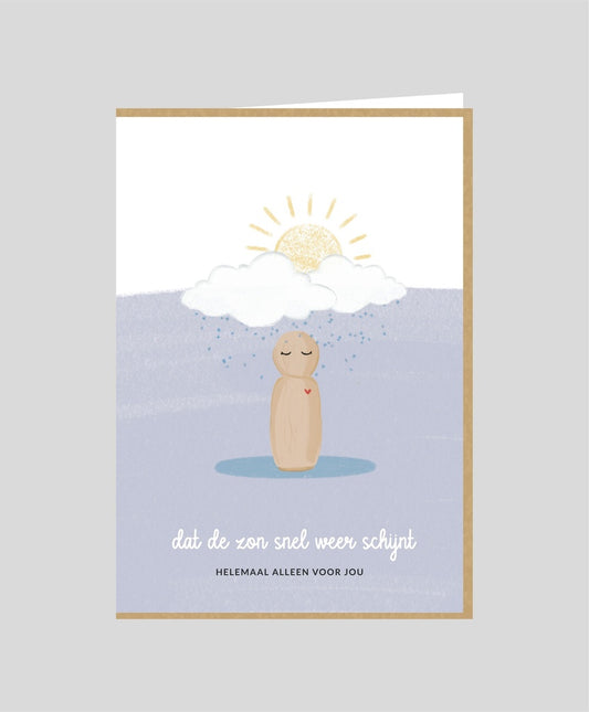 Poppe mie Dat de Zon Snel Weer Schijnt