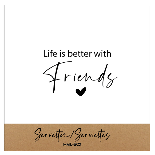 Mailbox Servetten Klein 'Life is better with friends'