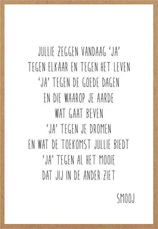 Smooj Jullie zeggen Vandaag 'Ja'