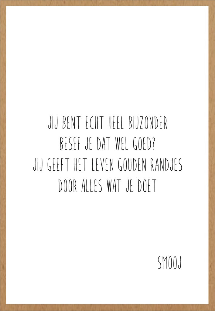 Smooj Jij ben echt Heel Bijzonder