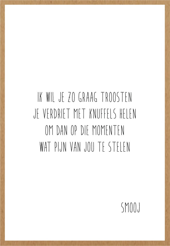 Smooj Ik Wil je zo Graag Troosten