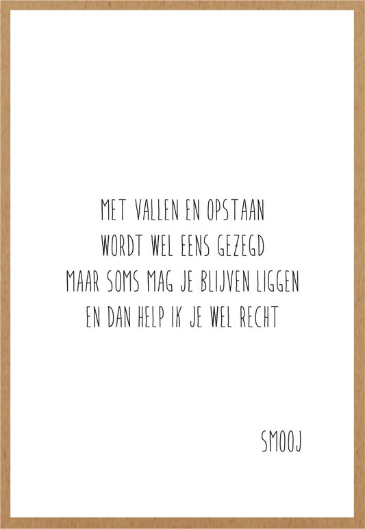 Smooj Met Vallen en Opstaan