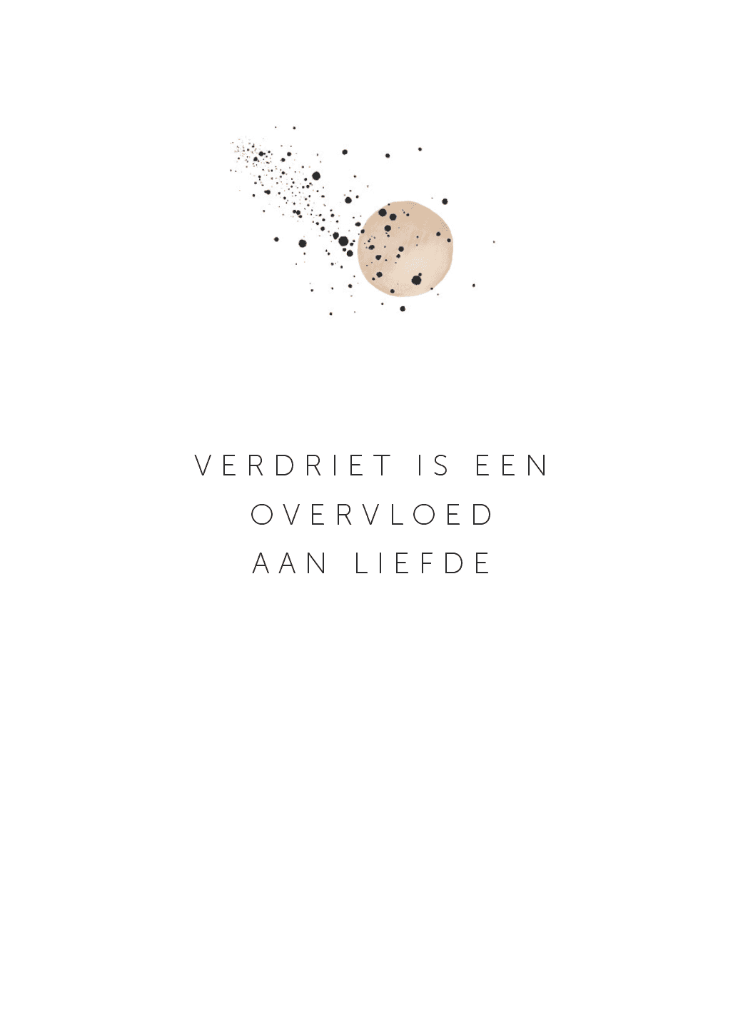 Rosemarijn Verdriet is een overvloed aan liefde - troostkaartje